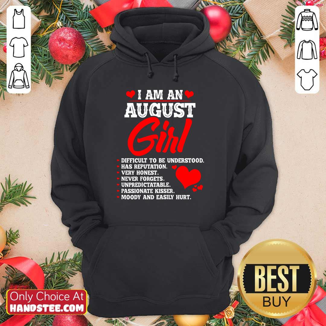 Cool Anniversary Or Birthday I Am An August Girl Shirt