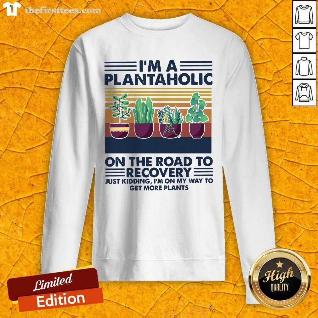 Cool I’m A Plantaholic On The Road To Recovery Vintage Retro Shirt