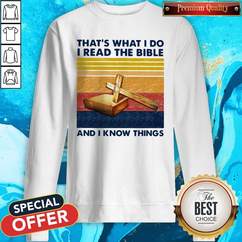 Cross That's What I Do I Read The Bible And I Know Things Vintage Retro Shirt