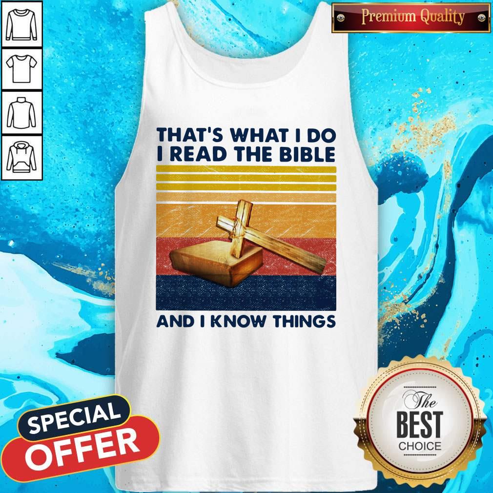 Cross That's What I Do I Read The Bible And I Know Things Vintage Retro Shirt