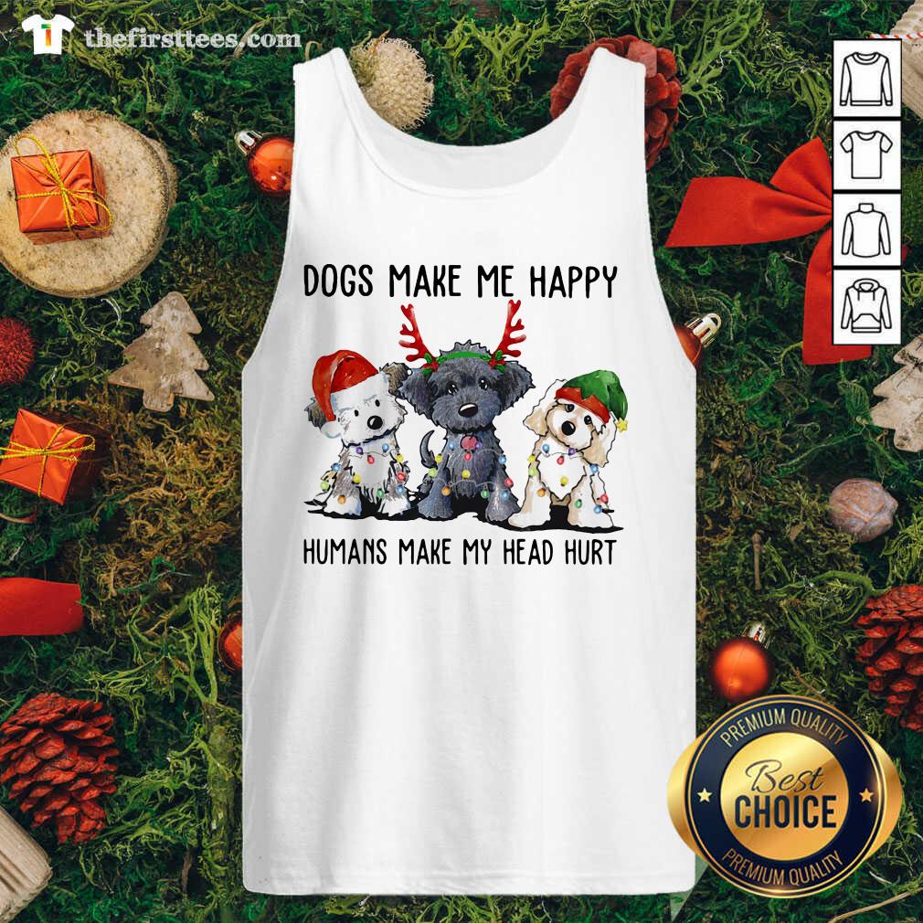 Cute Dogs Make Me Happy Humans Make My Head Hurt Santa Reindeer Elf Xmas Shirt