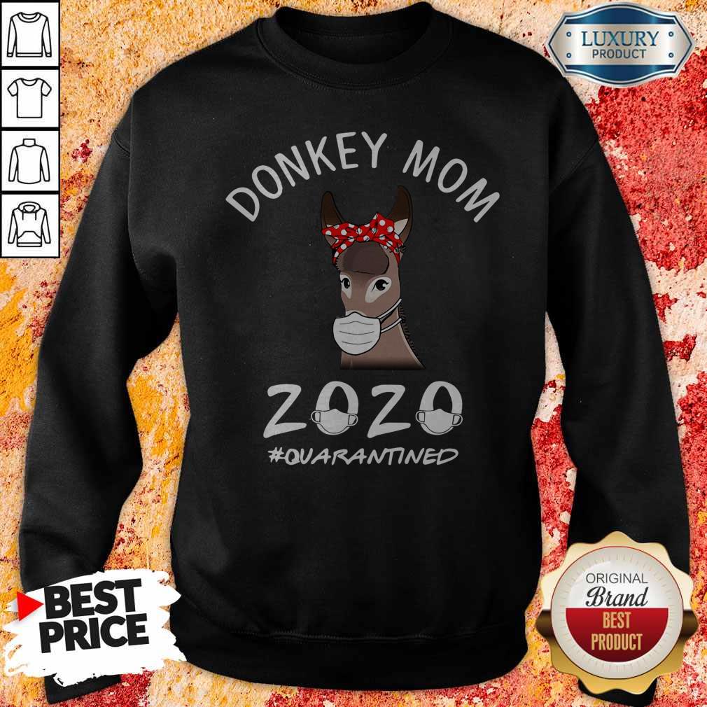 Cute Donkey Mom 2020 #Quarantined Shirt