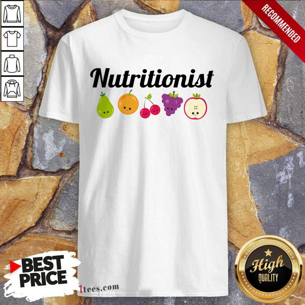 Cute Nutritionist Nutrition Funny Fruit Gift T-Shirt