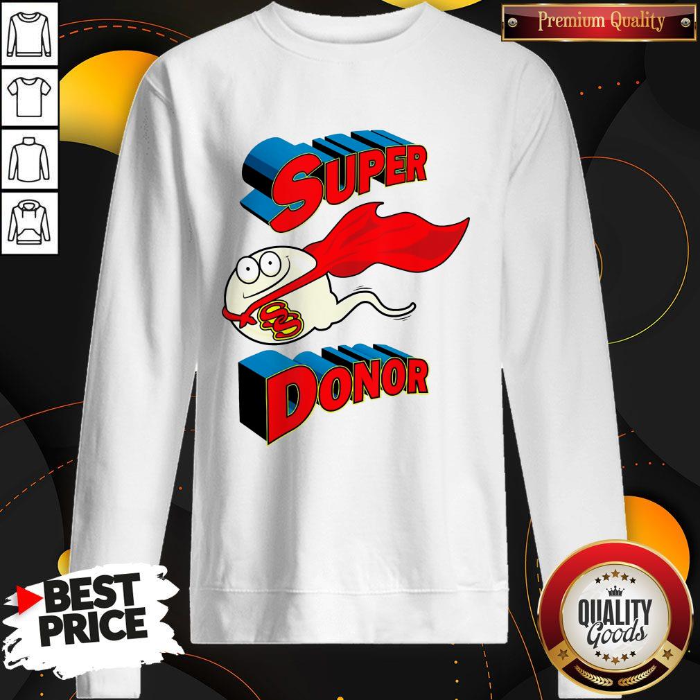 Cute Super Donor Shirt