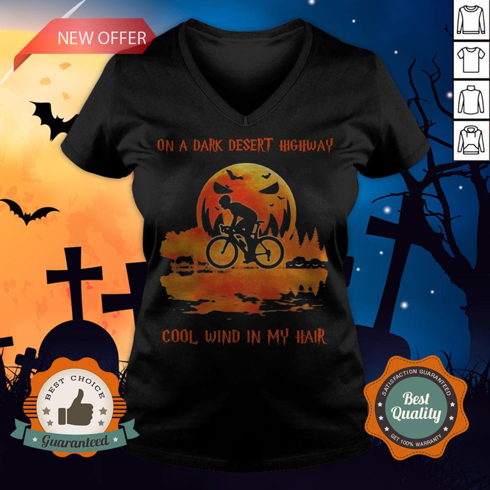 Cycling On A Dark Desert Highway Cool Wind In My Hair Halloween Shirt