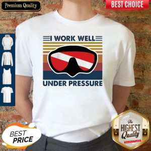 Official Scuba Diving I Work Well Under Pressure Glasses Vintage shirt