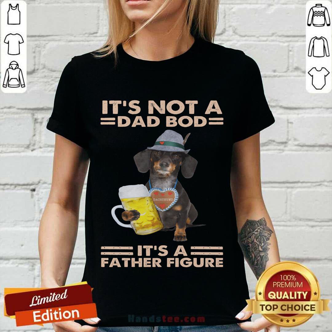 Dachshund Drink Beer Dad Bod Father Figure Shirt