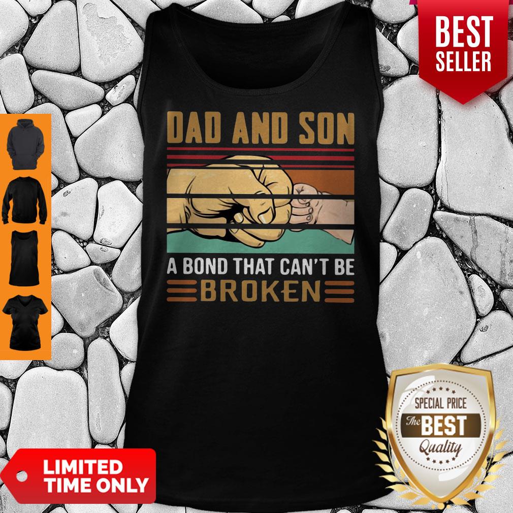 Dad And Son A Bond That Can't Be Broken Vintage Shirt