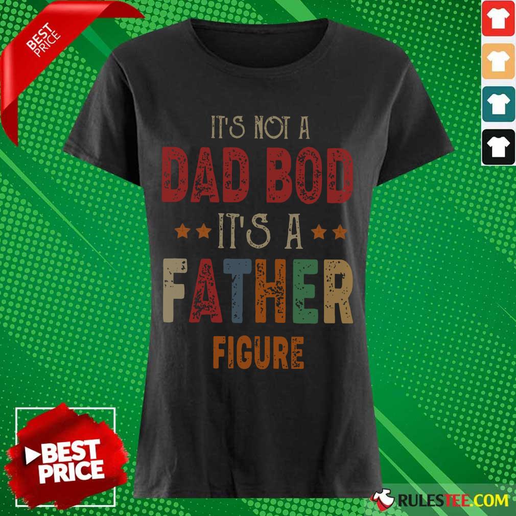 Dad Bod Father Figure Fathers Day Shirt