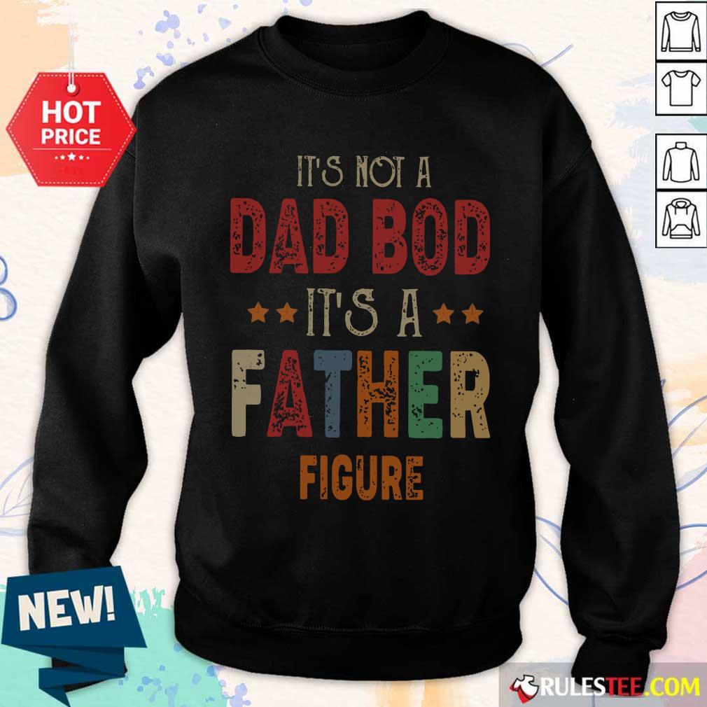 Dad Bod Father Figure Fathers Day Shirt