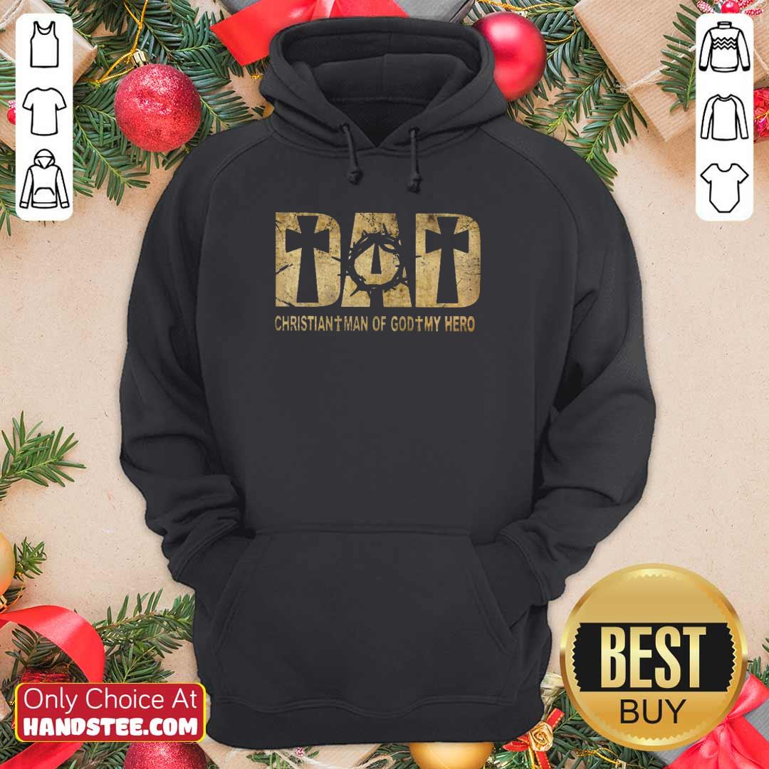 Dad Christian Man Of God My Hero Jesus Shirt