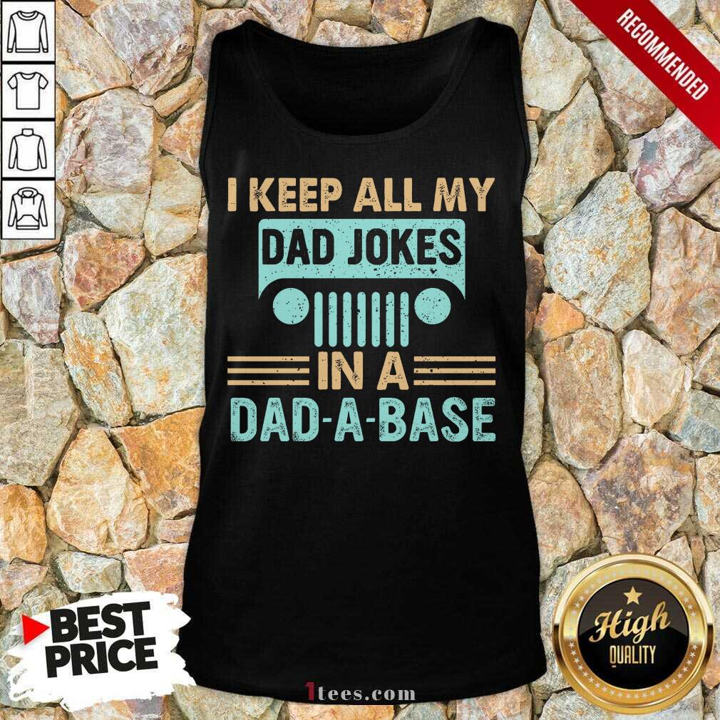 Dad Jokes In A Dad A Base Shirt