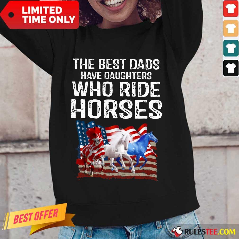 Dads Have Daughters Love Horse American Flag Shirt