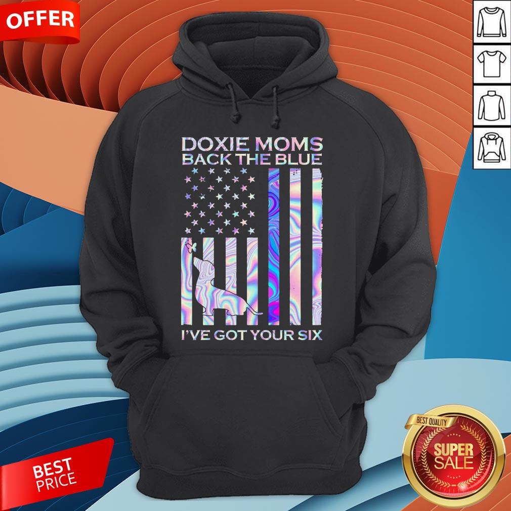 Daschund Dixie Moms Back The Blue I’ve Got Your Six American Flag Shirt