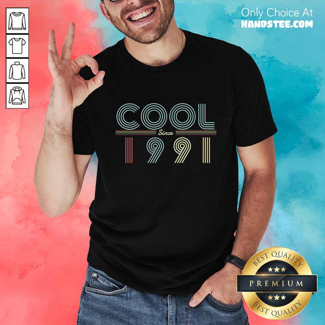 Delighted Cool Since 1991 Birthday Vintage Shirt