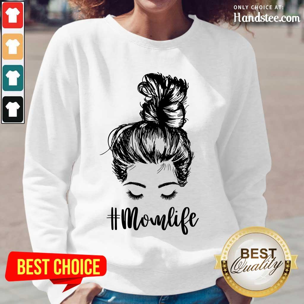 Delighted Mom Life Hair In Bun Shirt
