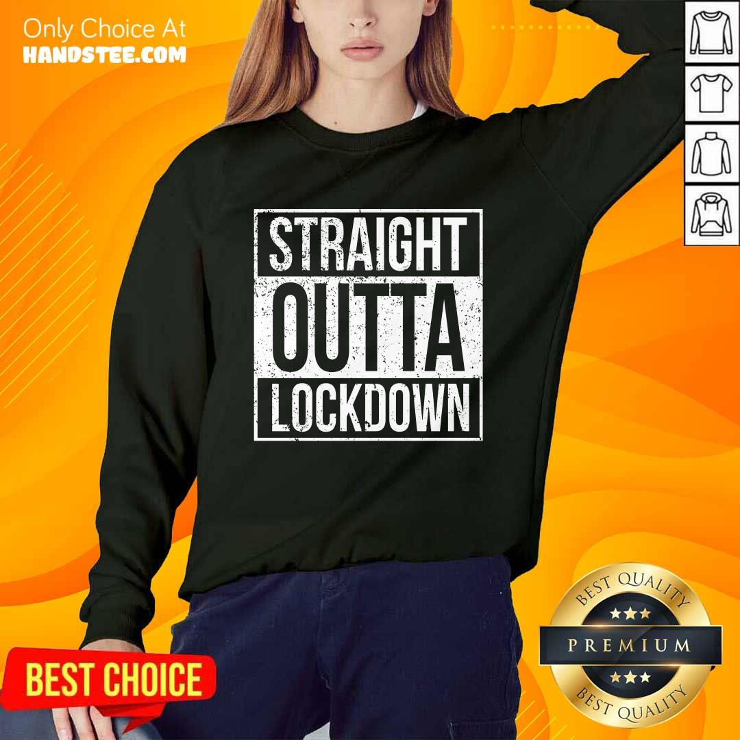 Delighted Straight Outta Lockdown Shirt