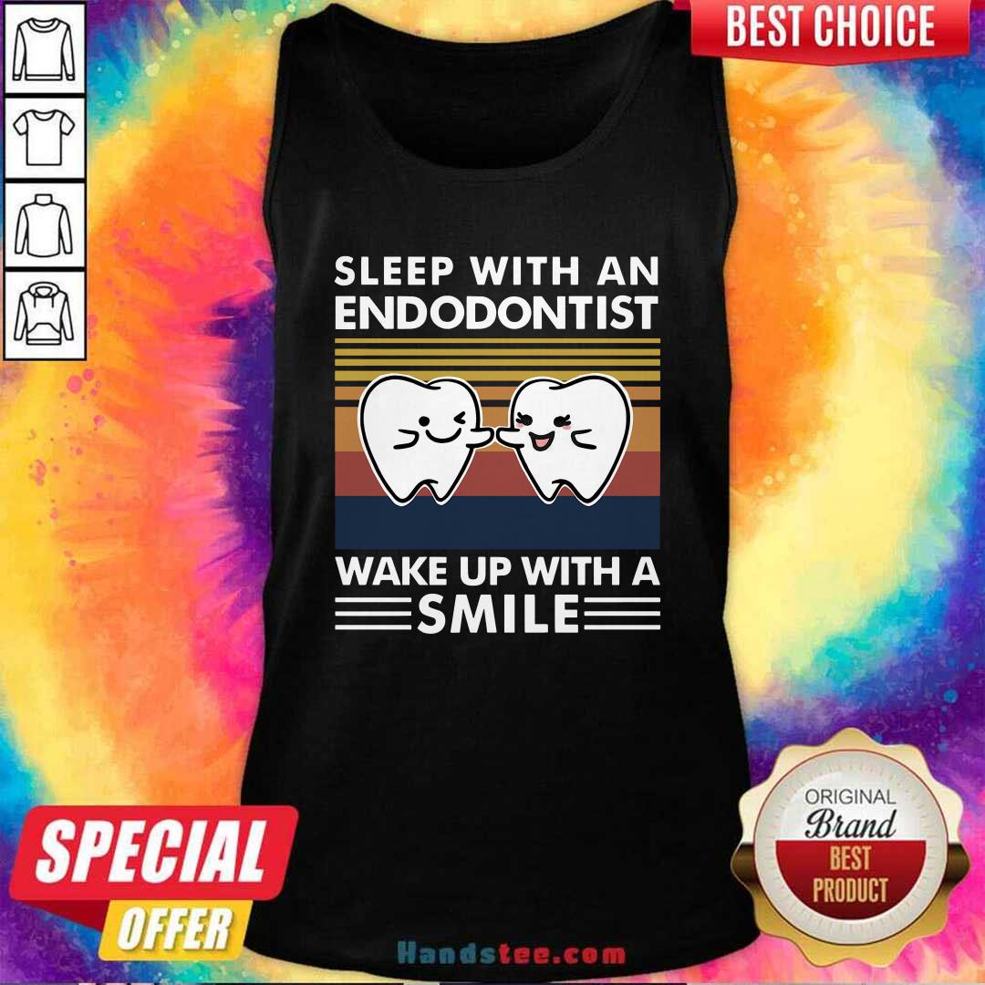 Dentist Sleep With An Endodontist Wake Up With A Smile Vintage Shirt