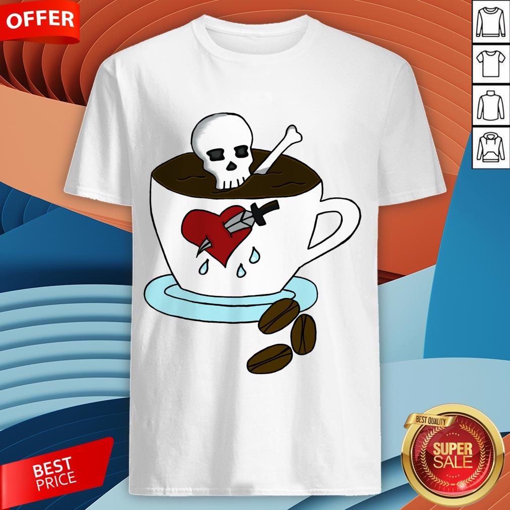 Dia De Los Muertos Day Of The Dead Before Decaf Skull Coffee Shirt