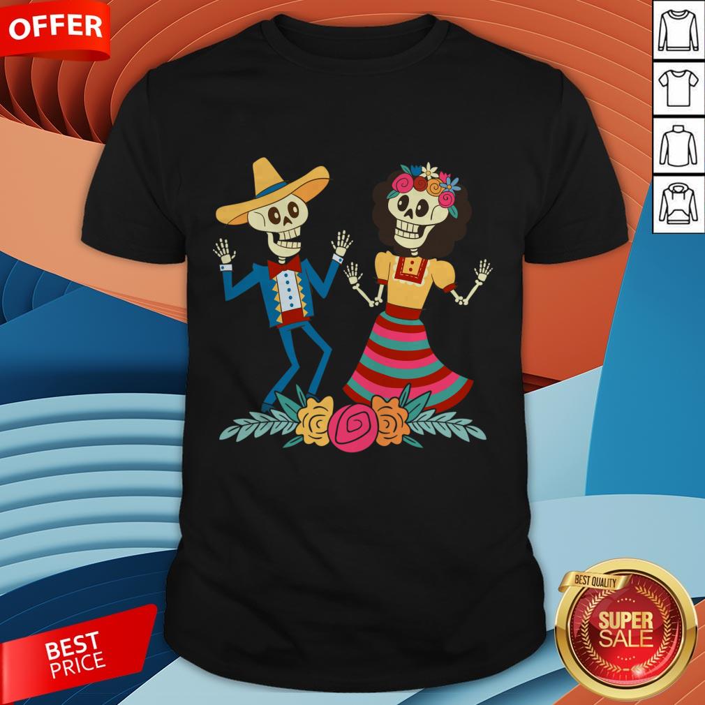 Dia De Los Muertos Day Of The Dead Mexican Skeleton Shirt