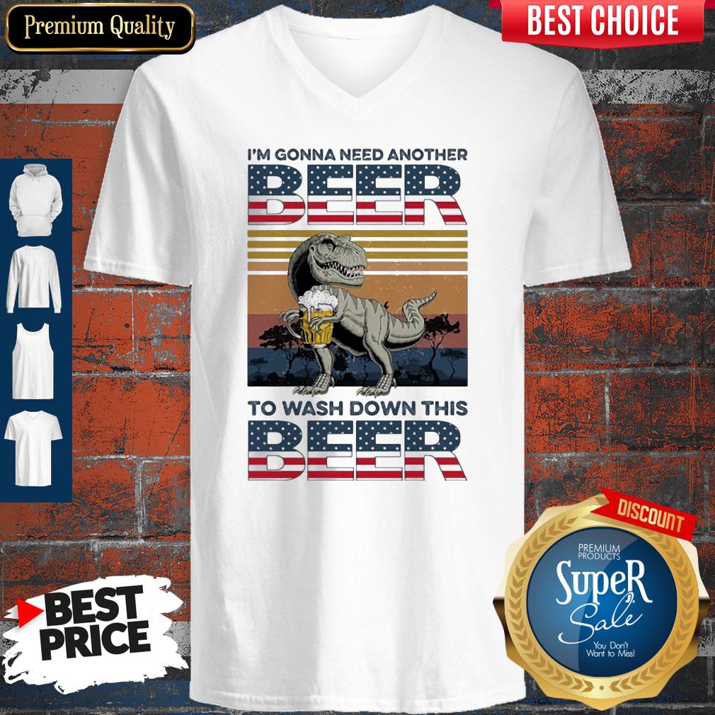 Dinosaur I'm Gonna Need Another Beer To Wash Down This Beer Vintage Shirt