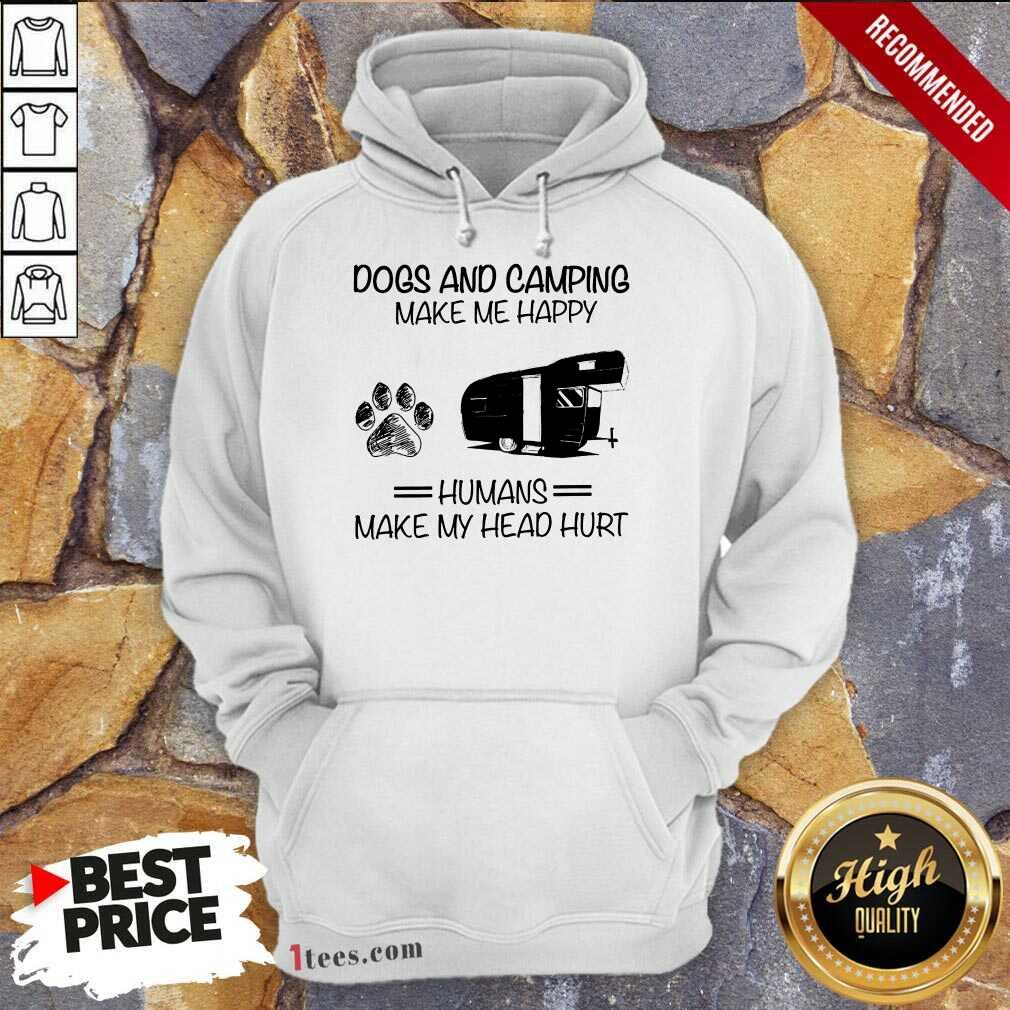 Dogs And Camping Make Me Happy Shirt