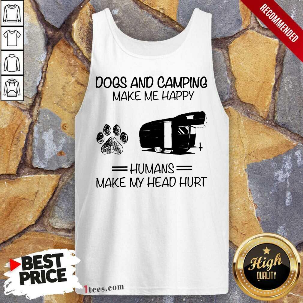 Dogs And Camping Make Me Happy Shirt