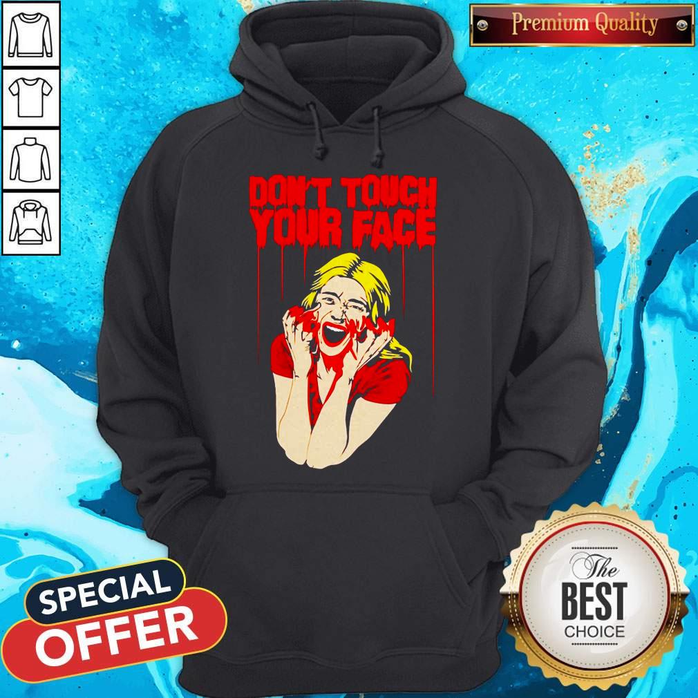 Don’t Touch Your Face 2 Won At The Hollywood Blood Horror Festival Shirt