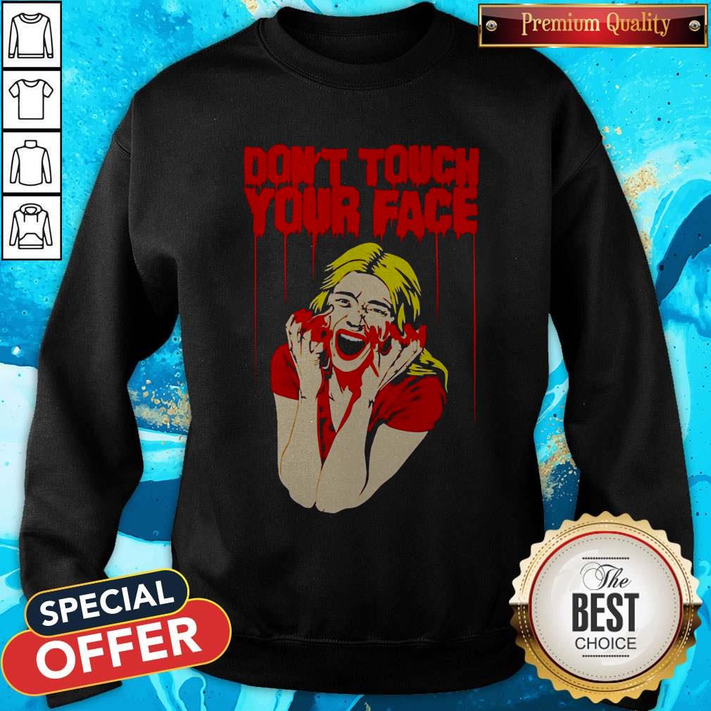 Don’t Touch Your Face 2 Won At The Hollywood Blood Horror Festival Shirt