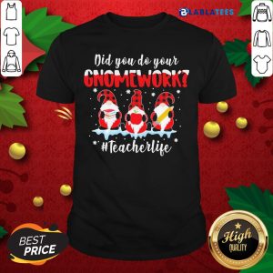 Official Plaid Did You Do Your Homework #teacherlife Christmas Shirt