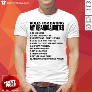 Rules For Dating My Granddaughter Shirt