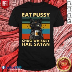 Cute Black Cat Eat Pussy Chug Whiskey Hail Satan Vintage Shirt
