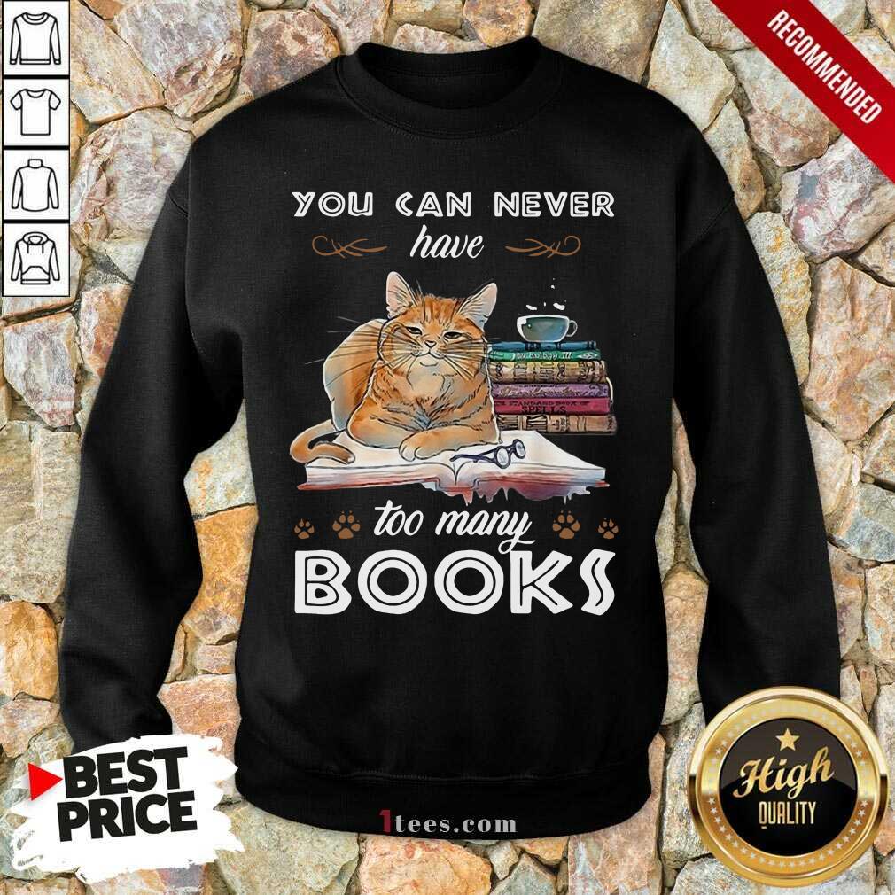 Ecstatic Cats Never Have Many Books Shirt