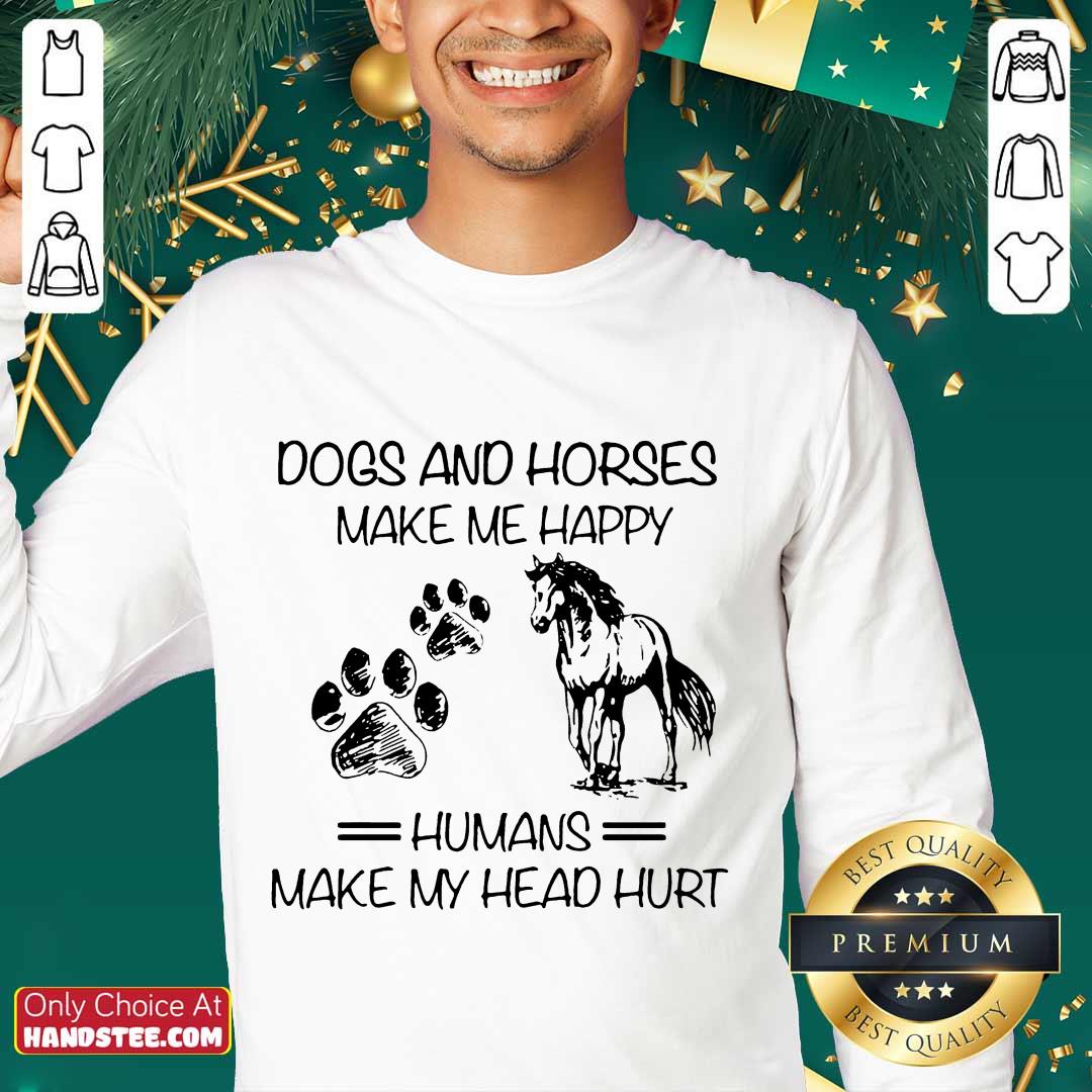 Ecstatic Dogs And Horses Humans Shirt