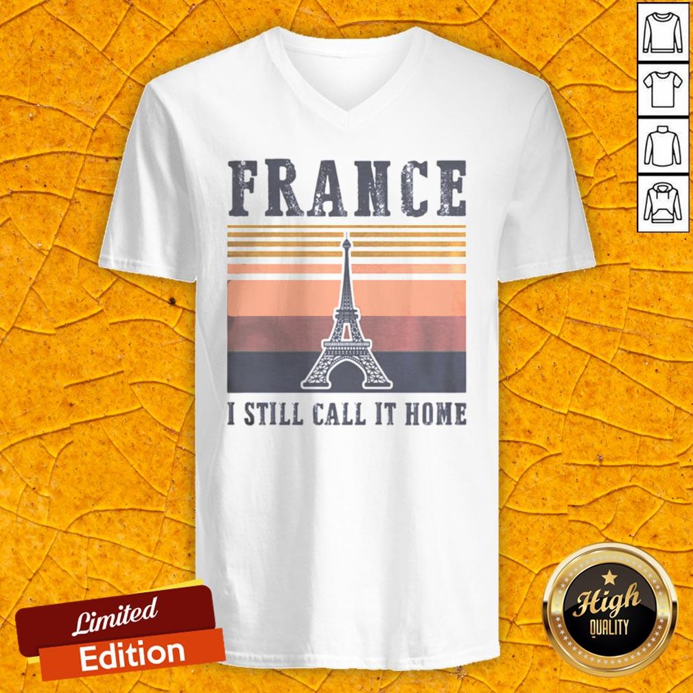 Eiffel Tower France I Still Call It Home Vintage Retro Shirt