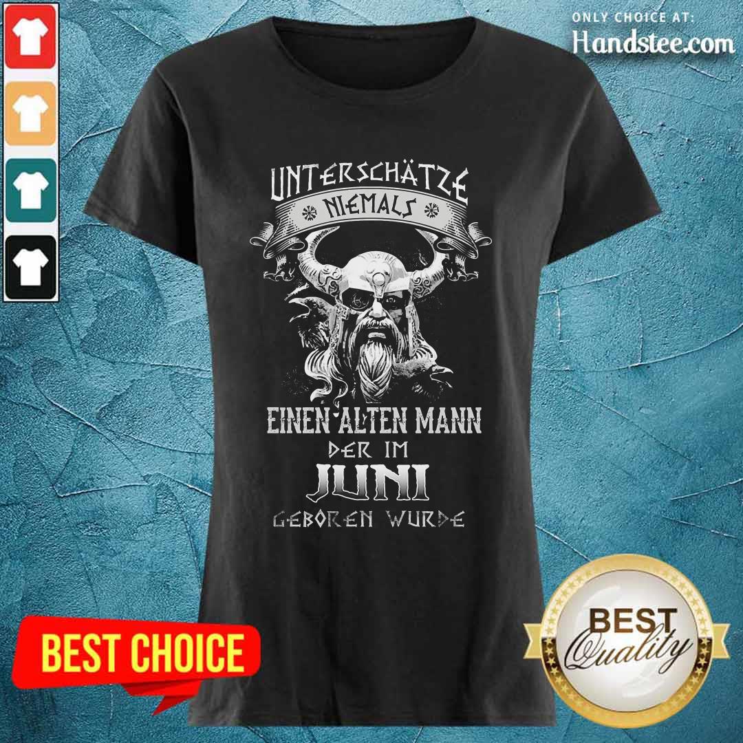 Einen Alten Mann Der Im Juni Geboren Wurde Shirt