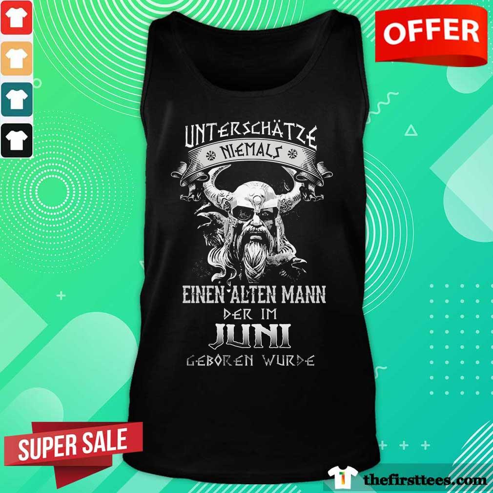 Einen Alten Mann Der Im Juni Geboren Wurde Shirt