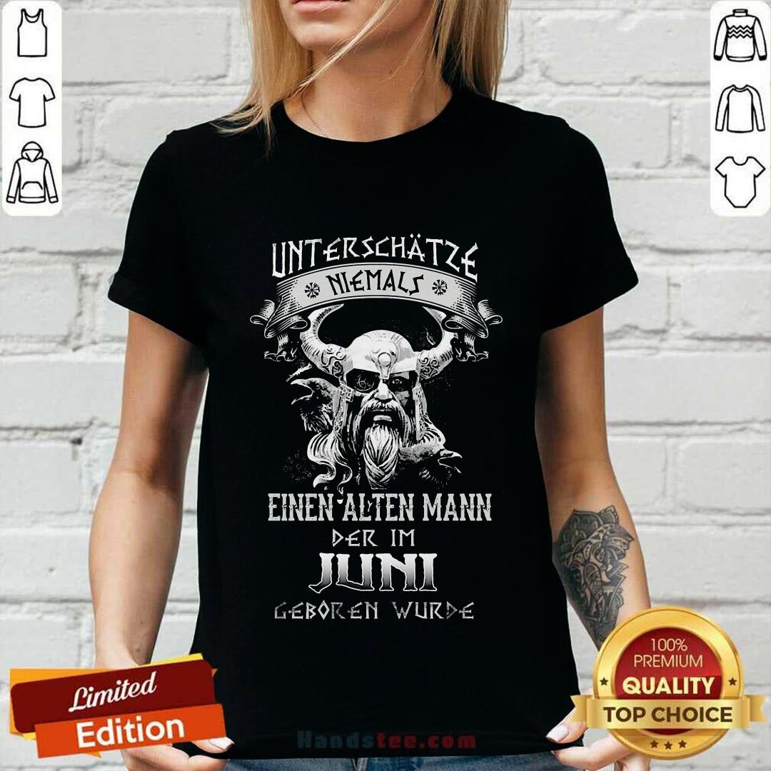 Einen Alten Mann Der Im Juni Geboren Wurde Shirt