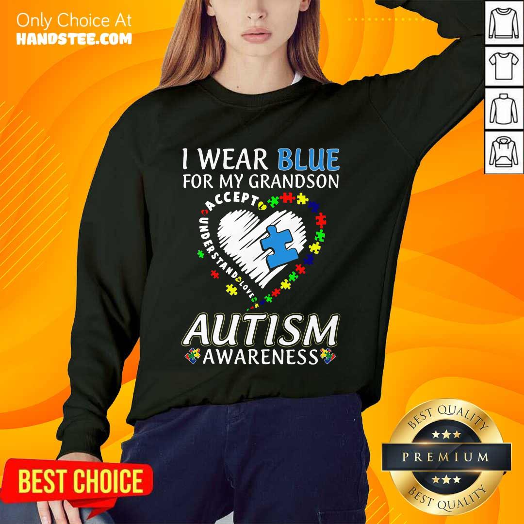 Excited I Wear Blue For My Grandson Shirt