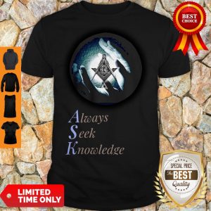 Awesome Always Seek Knowledge Shirt