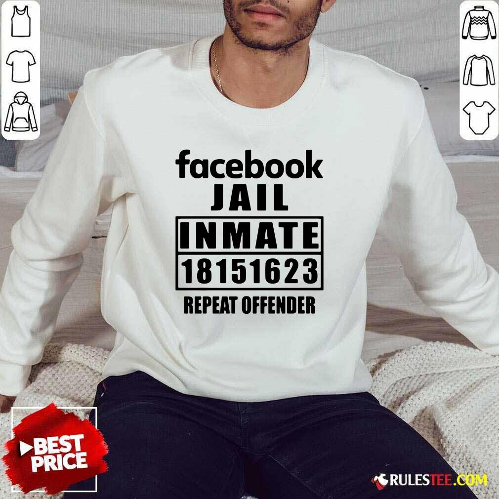 Facebook Jail Inmate 18151623 Repeat Offender Shirt