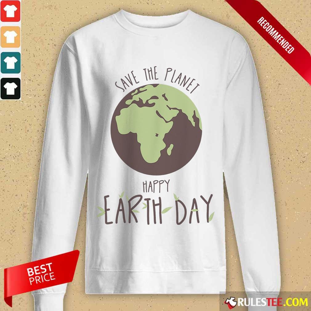 Fantastic Save The Planet Kids Happy Earth Day Shirt