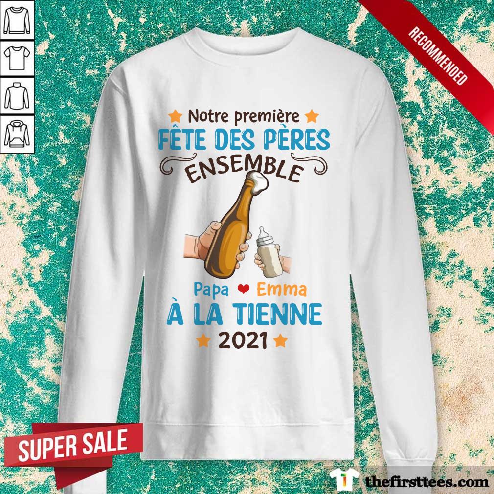 Fete Des Peres Ensemble À La Tienne 2021 Shirt