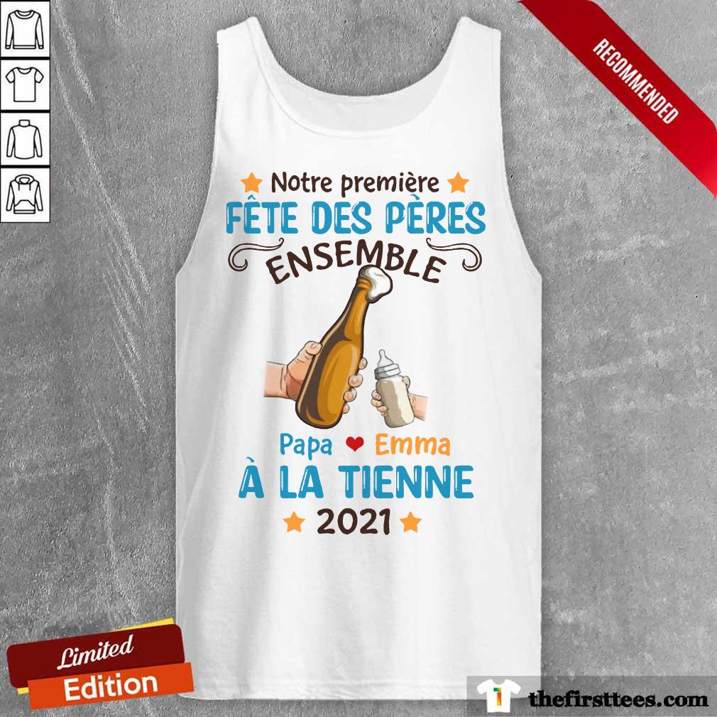 Fete Des Peres Ensemble À La Tienne 2021 Shirt