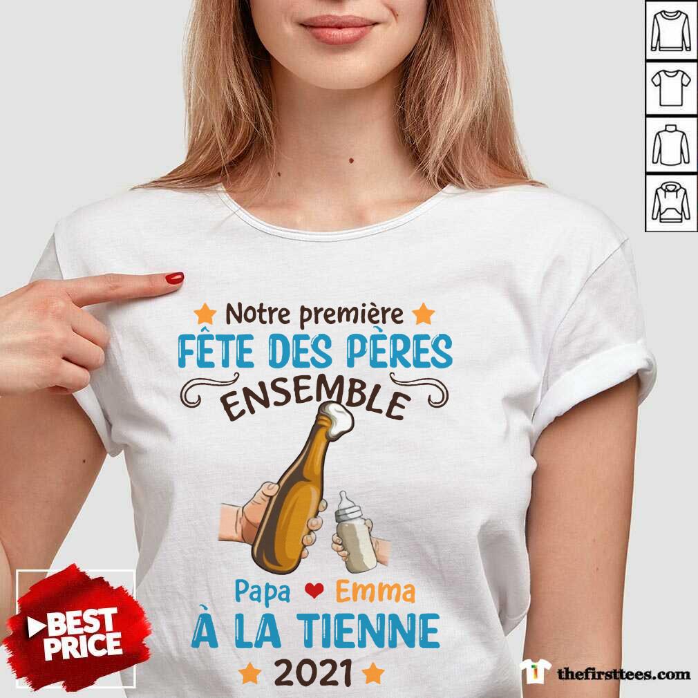 Fete Des Peres Ensemble À La Tienne 2021 Shirt