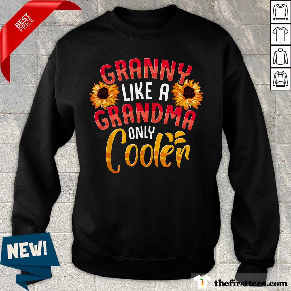 Flower Granny Like A Grandma Only Cooler Shirt