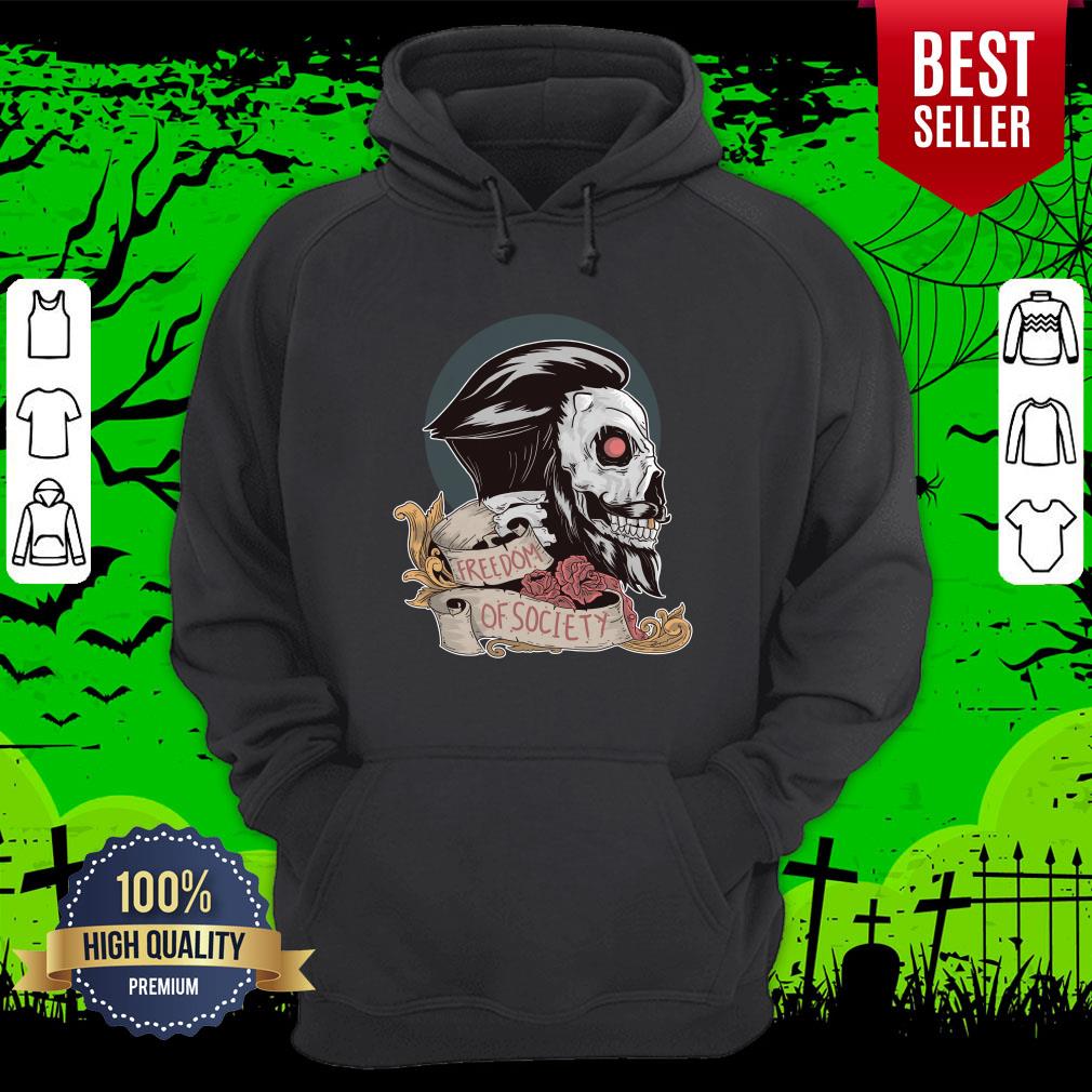 Freedom Of Society Skull Man Day Of The Dead Shirt