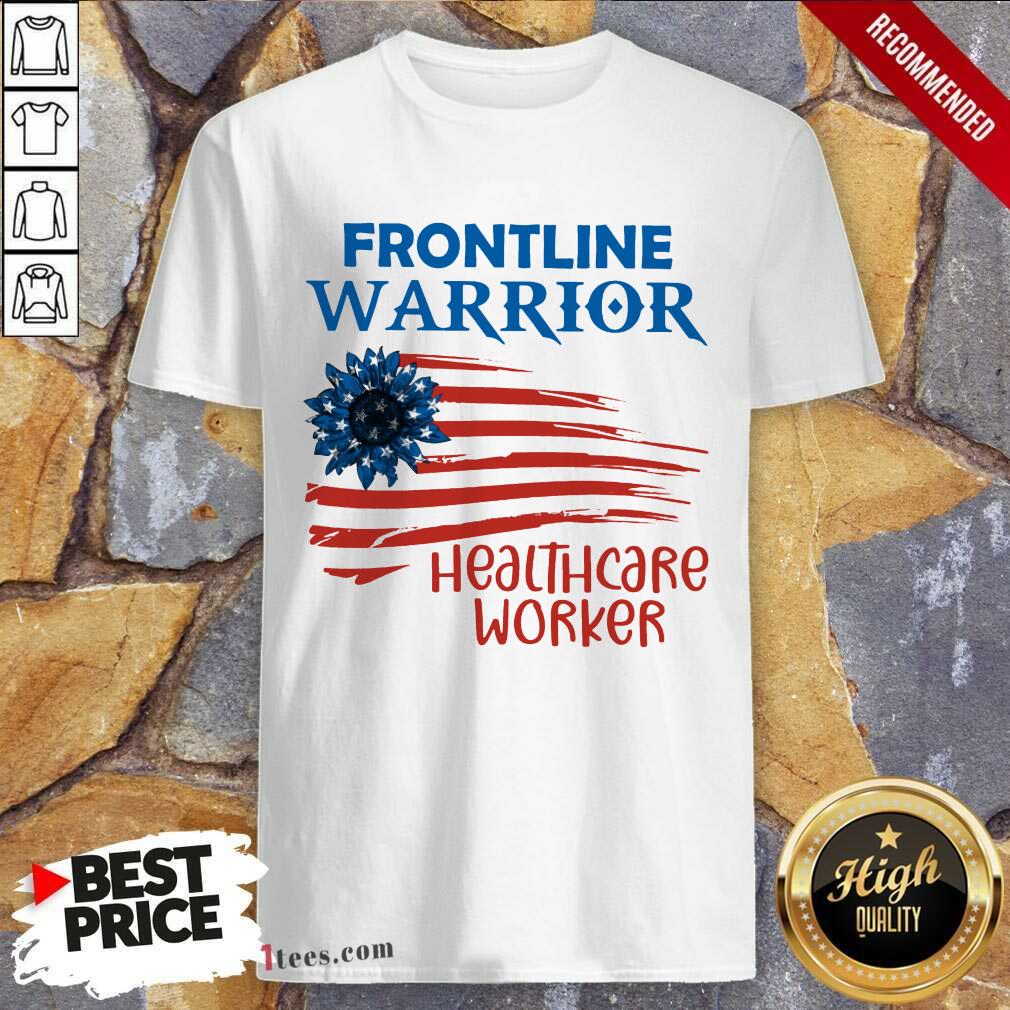 frontline-warrior-healthcare-worker-american-flag-4th-of-july-independence-day-shirt.jpg