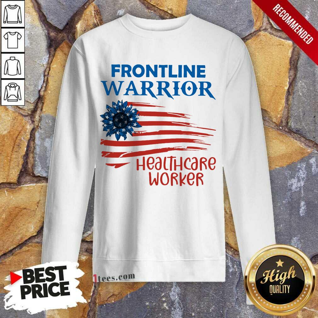 frontline-warrior-healthcare-worker-american-flag-4th-of-july-independence-day-sweatshirt.jpg