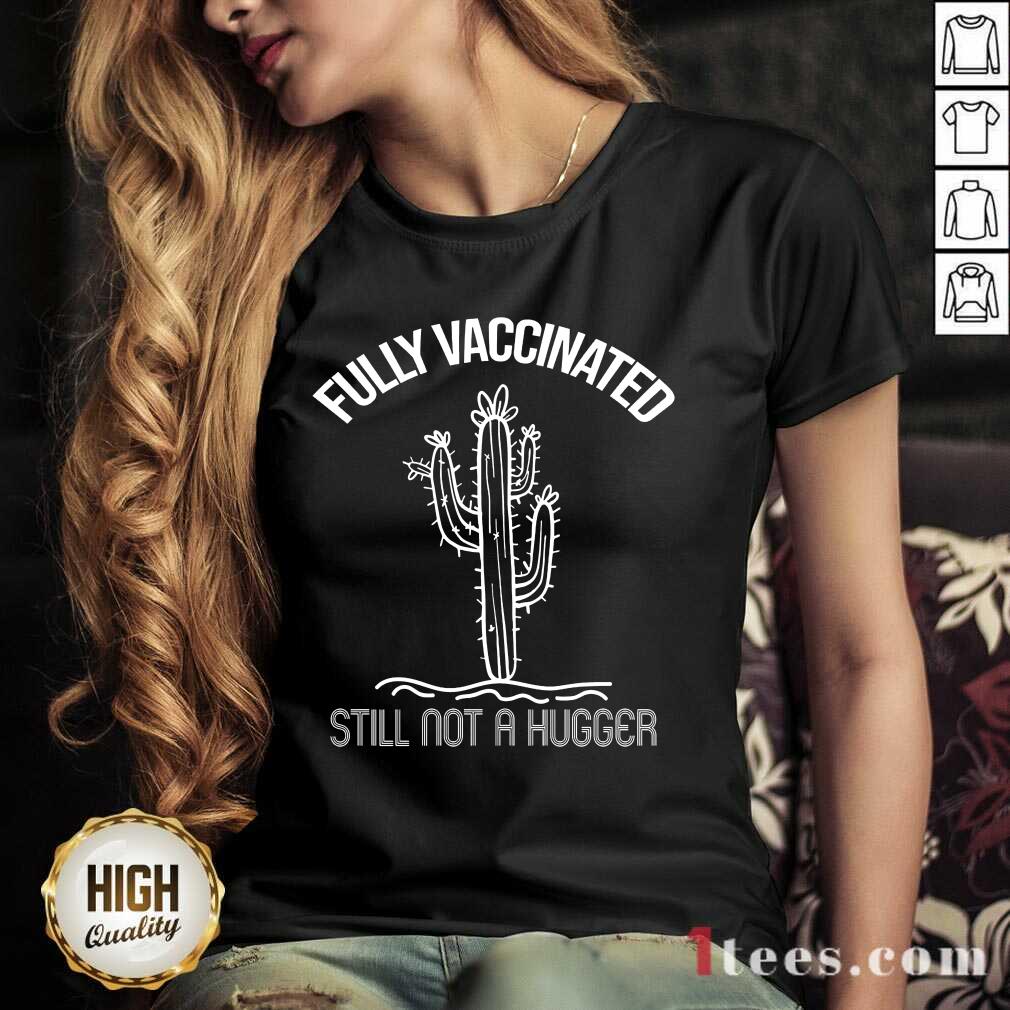 Fully Vaccinated Cactus Shirt